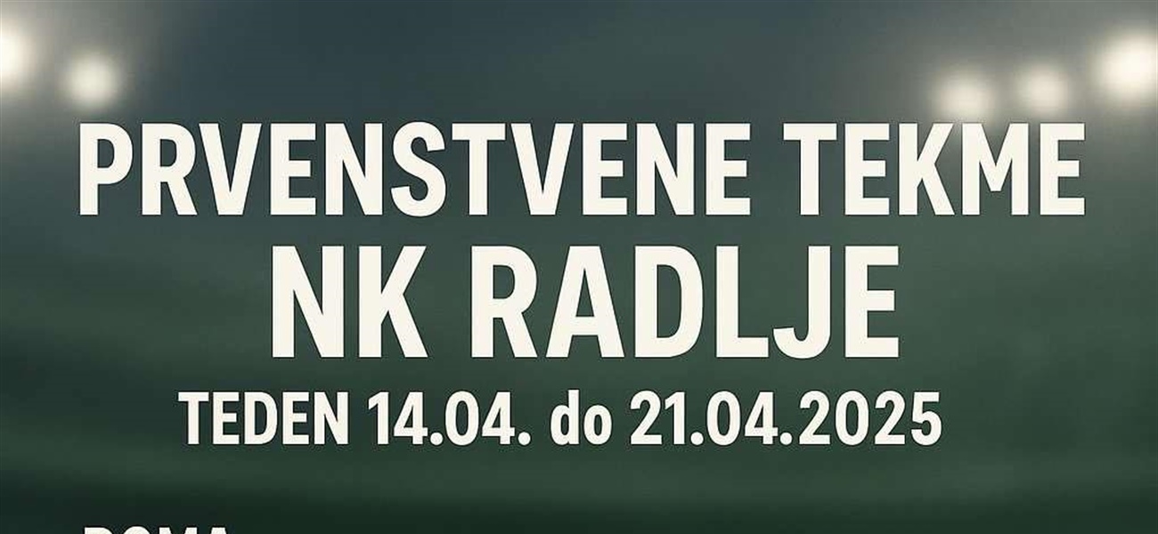 PRVENSTVENE TEKME NK RADLJE